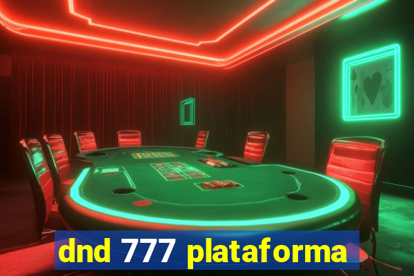 dnd 777 plataforma